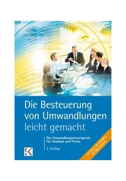 Abbildung von Mutscher / Benecke | Die Besteuerung von Umwandlungen- leicht gemacht | 2. Auflage | 2017 | beck-shop.de