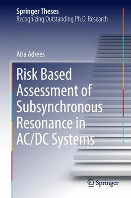Abbildung von Adrees | Risk Based Assessment of Subsynchronous Resonance in AC/DC Systems | 1. Auflage | 2016 | beck-shop.de