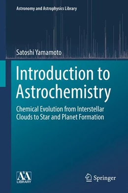 Abbildung von Yamamoto | Introduction to Astrochemistry | 1. Auflage | 2017 | beck-shop.de