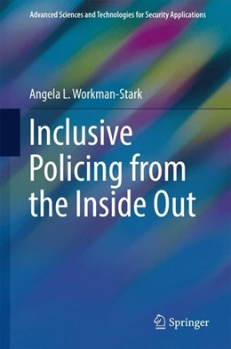 Abbildung von Workman-Stark | Inclusive Policing from the Inside Out | 1. Auflage | 2017 | beck-shop.de