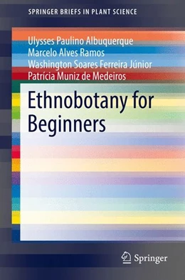 Abbildung von Albuquerque / Ramos | Ethnobotany for Beginners | 1. Auflage | 2017 | beck-shop.de