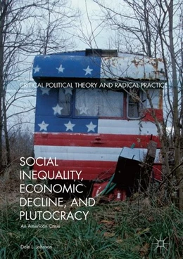 Abbildung von Johnson | Social Inequality, Economic Decline, and Plutocracy | 1. Auflage | 2017 | beck-shop.de