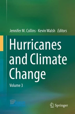 Abbildung von Collins / Walsh | Hurricanes and Climate Change | 1. Auflage | 2017 | beck-shop.de