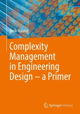 Abbildung von Maurer | Complexity Management in Engineering Design - a Primer | 1. Auflage | 2017 | beck-shop.de