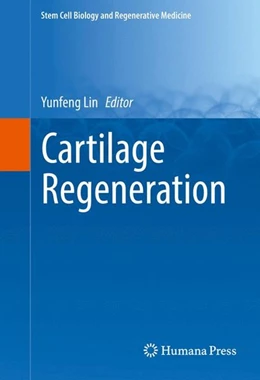 Abbildung von Lin | Cartilage Regeneration | 1. Auflage | 2017 | beck-shop.de