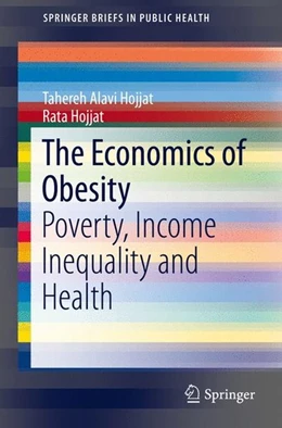 Abbildung von Alavi Hojjat / Hojjat | The Economics of Obesity | 1. Auflage | 2017 | beck-shop.de