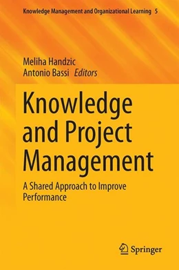 Abbildung von Handzic / Bassi | Knowledge and Project Management | 1. Auflage | 2017 | beck-shop.de