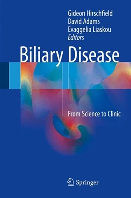 Abbildung von Hirschfield / Adams | Biliary Disease | 1. Auflage | 2017 | beck-shop.de