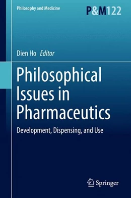 Abbildung von Ho | Philosophical Issues in Pharmaceutics | 1. Auflage | 2017 | beck-shop.de