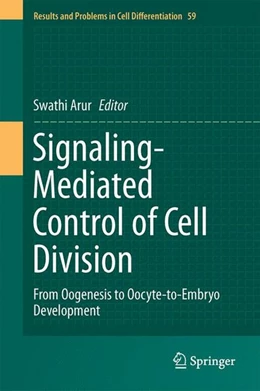 Abbildung von Arur | Signaling-Mediated Control of Cell Division | 1. Auflage | 2017 | beck-shop.de