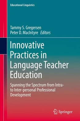 Abbildung von Gregersen / Macintyre | Innovative Practices in Language Teacher Education | 1. Auflage | 2017 | beck-shop.de