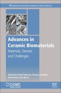 Abbildung von De Barra / Cambier | Advances in Ceramic Biomaterials | 1. Auflage | 2017 | beck-shop.de