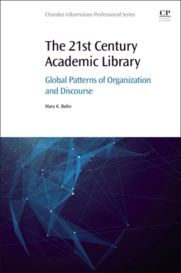 Abbildung von Bolin | The 21st Century Academic Library | 1. Auflage | 2017 | beck-shop.de