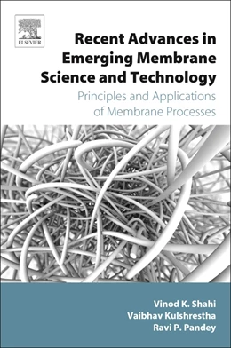 Abbildung von Kulshrestha / Shahi | Recent Advances in Emerging Membrane Science and Technology | 1. Auflage | 2026 | beck-shop.de
