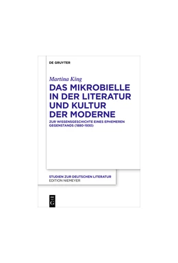 Abbildung von King | Das Mikrobielle in der Literatur und Kultur der Moderne | 1. Auflage | 2021 | 216 | beck-shop.de