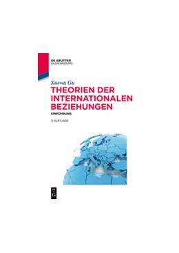 Abbildung von Gu | Theorien der Internationalen Beziehungen | 3. Auflage | 2018 | beck-shop.de