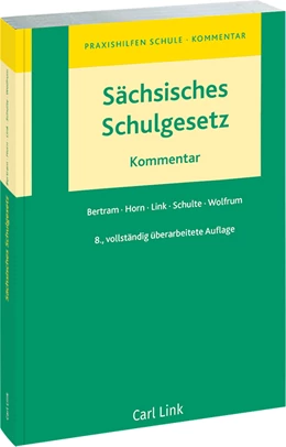 Abbildung von Bertram / Horn | Sächsisches Schulgesetz | 8. Auflage | 2018 | beck-shop.de