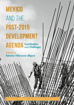 Abbildung von Villanueva Ulfgard | Mexico and the Post-2015 Development Agenda | 1. Auflage | 2017 | beck-shop.de