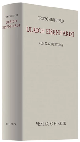 Abbildung von Festschrift für Ulrich Eisenhardt zum 70. Geburtstag | 1. Auflage | 2007 | beck-shop.de