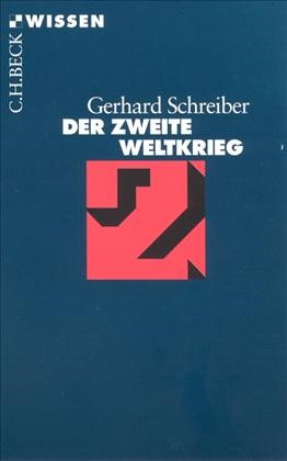 Cover: Schreiber, Gerhard, Der Zweite Weltkrieg