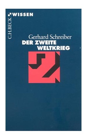 Cover: Gerhard Schreiber, Der Zweite Weltkrieg