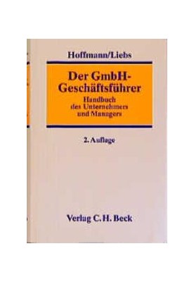 Der Gmbh Geschäftsführer Hoffmann Liebs Hardcover