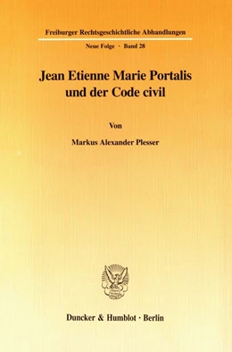 Abbildung von Plesser | Jean Etienne Marie Portalis und der Code civil. | 1. Auflage | 1997 | 28 | beck-shop.de