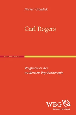 Abbildung von Groddeck | Carl Rogers | 3. Auflage | 2017 | beck-shop.de