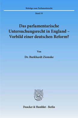 Abbildung von Ziemske | Das parlamentarische Untersuchungsrecht in England - Vorbild einer deutschen Reform? | 1. Auflage | 1991 | 19 | beck-shop.de