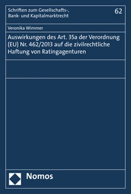 Abbildung von Wimmer | Auswirkungen des Art. 35a der Verordnung (EU) Nr. 462/2013 auf die zivilrechtliche Haftung von Ratingagenturen | 1. Auflage | 2017 | 62 | beck-shop.de