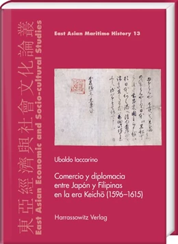 Abbildung von Iaccarino | Comercio y diplomacia entre Japón y Filipinas en la era Keicho (1596-1615) | 1. Auflage | 2017 | beck-shop.de