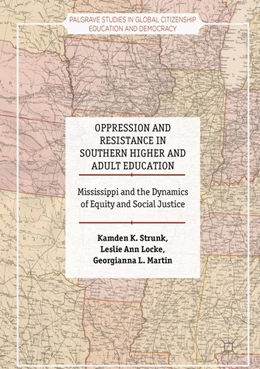 Abbildung von Strunk / Locke | Oppression and Resistance in Southern Higher and Adult Education | 1. Auflage | 2017 | beck-shop.de