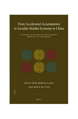 Abbildung von Brodsgaard / Rutten | From Accelerated Accumulation to Socialist Market Economy in China | 1. Auflage | 2017 | 38 | beck-shop.de