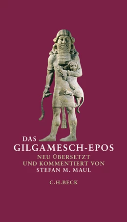 Abbildung von Maul, Stefan M. | Das Gilgamesch-Epos | 8. Auflage | 2020 | beck-shop.de