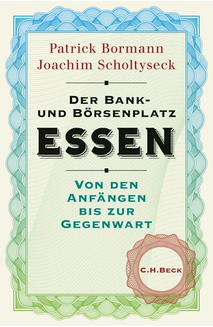 Cover: Joachim Scholtyseck|Patrick Bormann, Der Bank- und Börsenplatz Essen