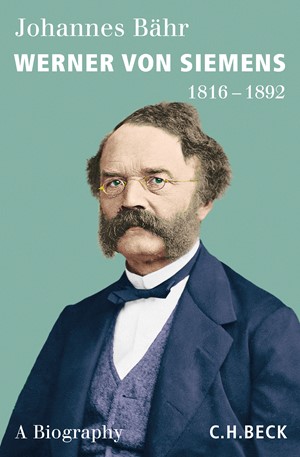 Cover: Johannes Bähr, Werner von Siemens