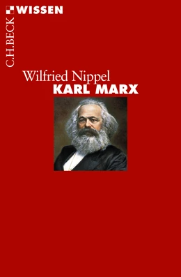 Abbildung von Nippel, Wilfried | Karl Marx | 1. Auflage | 2018 | 2834 | beck-shop.de