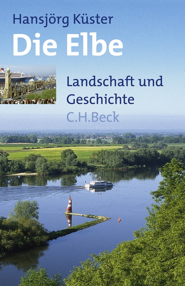Cover: Küster, Hansjörg, Die Elbe