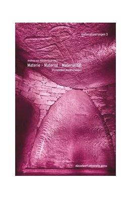 Abbildung von Hülsen-Esch | Materie – Material – Materialität | 1. Auflage | 2017 | 3 | beck-shop.de