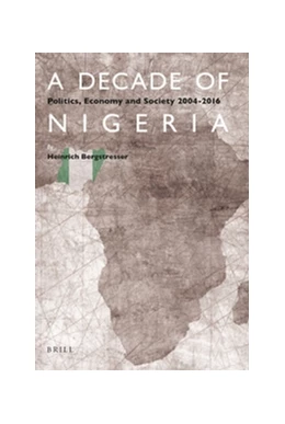 Abbildung von Bergstresser | A Decade of Nigeria | 1. Auflage | 2017 | beck-shop.de