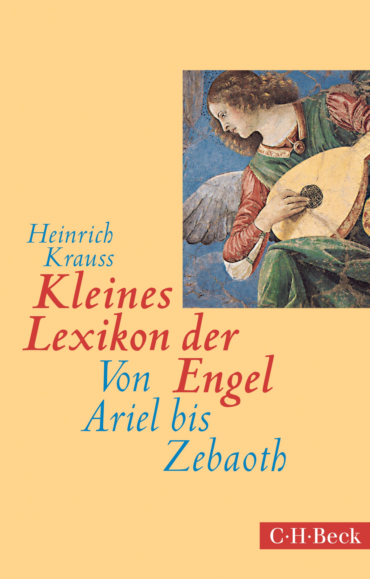 Cover: Krauss, Heinrich, Kleines Lexikon der Engel