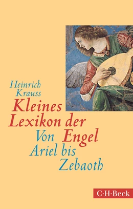 Abbildung von Krauss, Heinrich | Kleines Lexikon der Engel | 4. Auflage | 2017 | 1411 | beck-shop.de