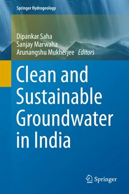 Abbildung von Saha / Marwaha | Clean and Sustainable Groundwater in India | 1. Auflage | 2017 | beck-shop.de