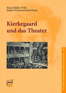 Abbildung von Müller-Wille / Wennerscheid | Kierkegaard und das Theater | 1. Auflage | 2023 | beck-shop.de
