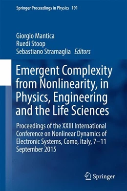 Abbildung von Mantica / Stoop | Emergent Complexity from Nonlinearity, in Physics, Engineering and the Life Sciences | 1. Auflage | 2017 | beck-shop.de