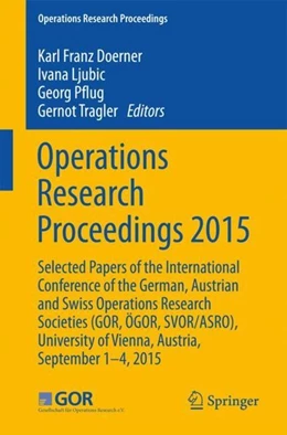 Abbildung von Dörner / Ljubic | Operations Research Proceedings 2015 | 1. Auflage | 2017 | beck-shop.de