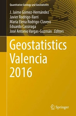 Abbildung von Gómez-Hernández / Rodrigo-Ilarri | Geostatistics Valencia 2016 | 1. Auflage | 2017 | beck-shop.de