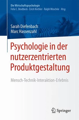 Abbildung von Diefenbach / Hassenzahl | Psychologie in der nutzerzentrierten Produktgestaltung | 1. Auflage | 2017 | beck-shop.de
