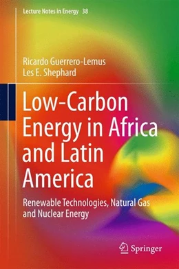 Abbildung von Guerrero-Lemus / Shephard | Low-Carbon Energy in Africa and Latin America | 1. Auflage | 2017 | beck-shop.de