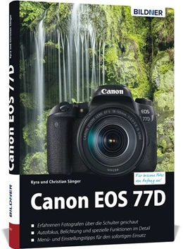 Abbildung von Sänger | Canon EOS 77D - Für bessere Fotos von Anfang an | 1. Auflage | 2017 | beck-shop.de